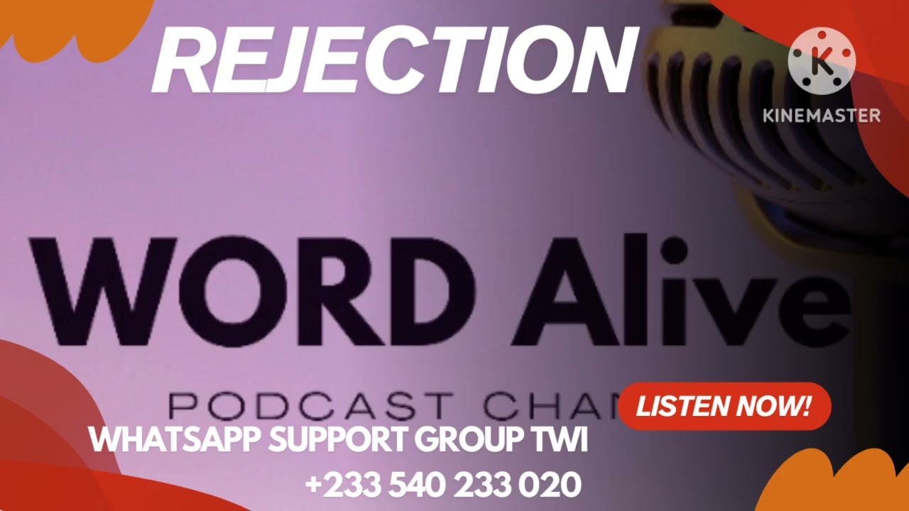 Rejection | Twi | WhatsApp Support Group 