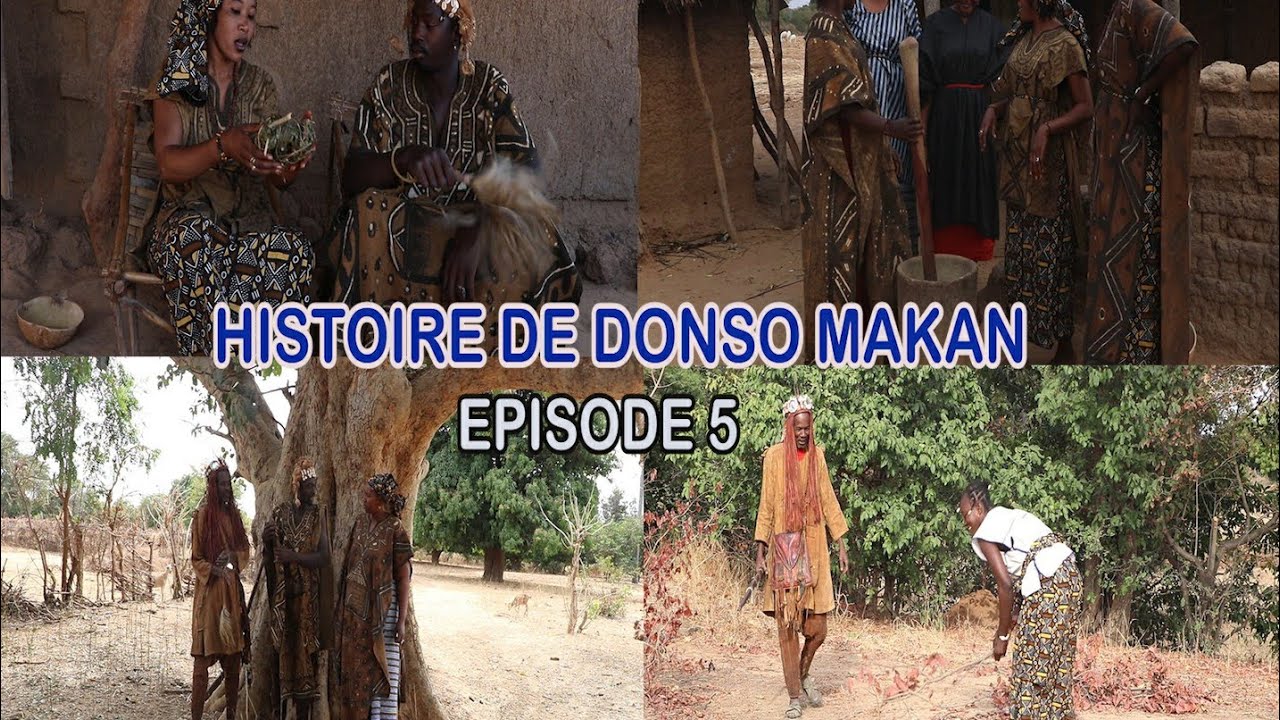 Histoire de Donso Makan (épisode 5)