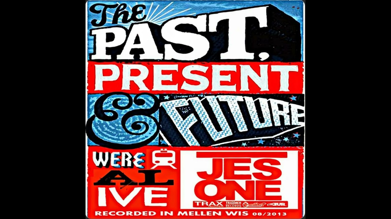 FUTURE PAST PRESENT NON STOP MIX BY DJ JES ONE