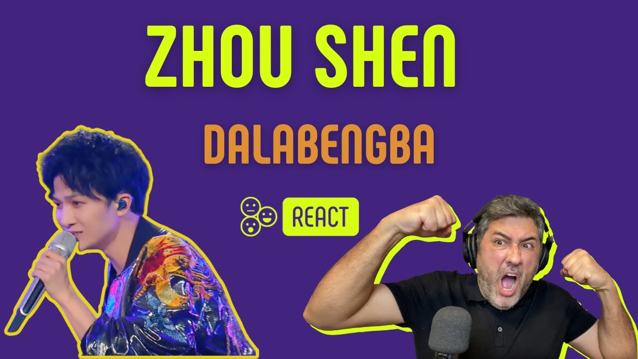 ZHOU SHEN | DALABENGBA | Vocal coach REACTION & ANÁLISE | Rafa Barreiros