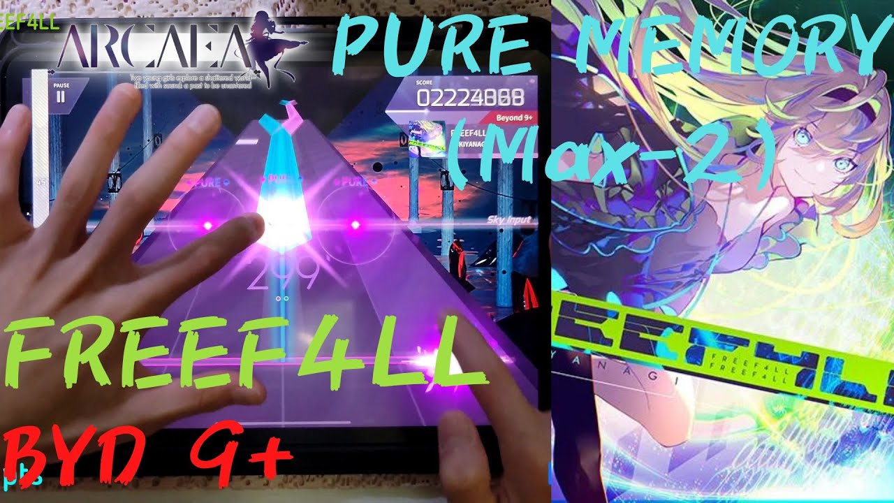 [Arcaea]｜全新配置｜FREEF4LL (BYD 9+) PURE MEMORY (Max-2) 10001334pts