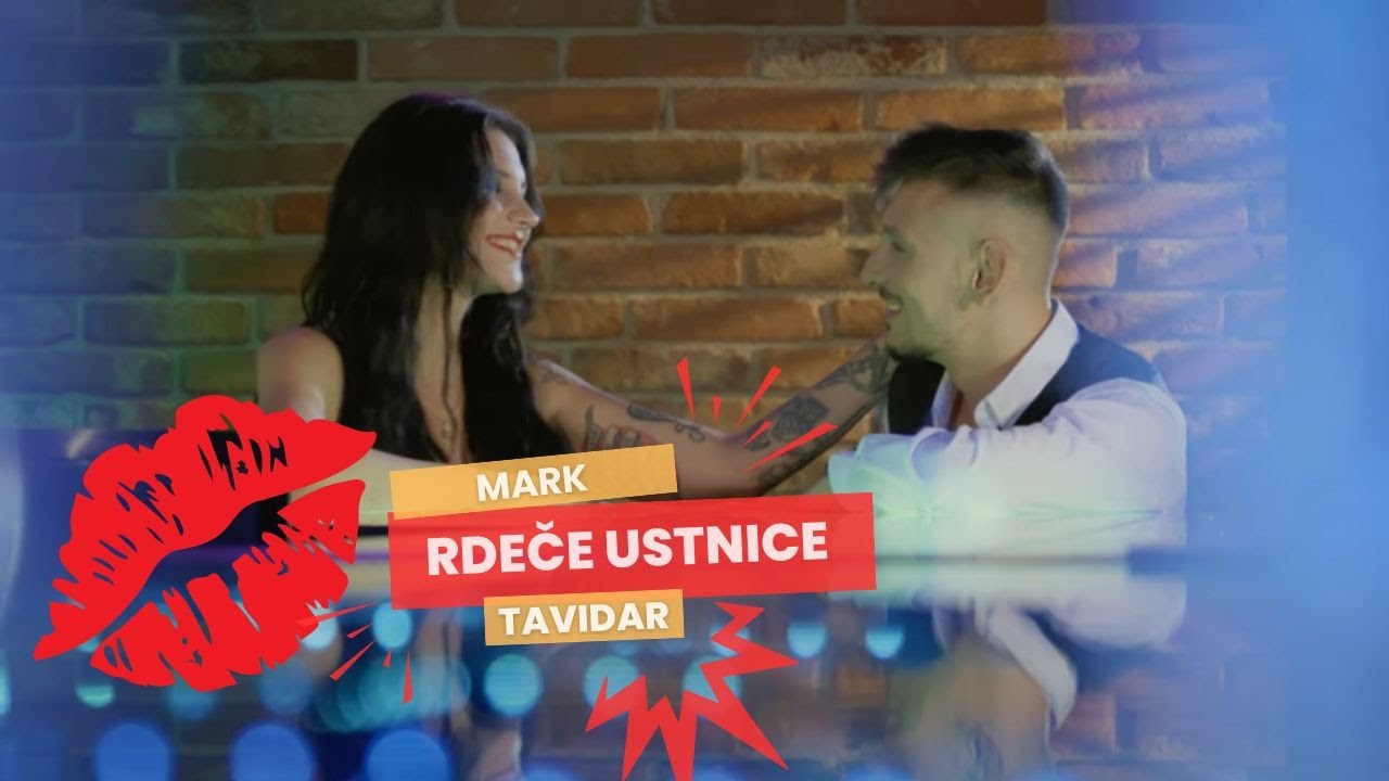 Mark Tivadar - Rdeče ustnice | Official 4k video