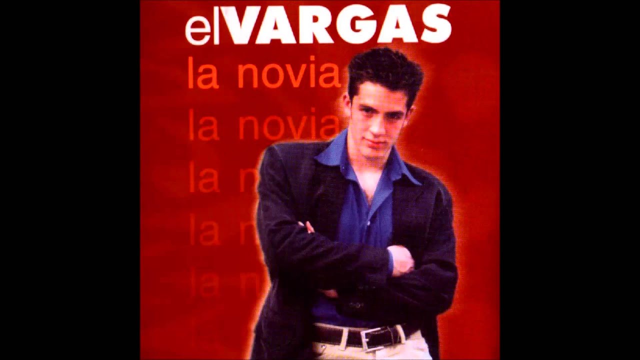 El Vargas -  Yo la quiero