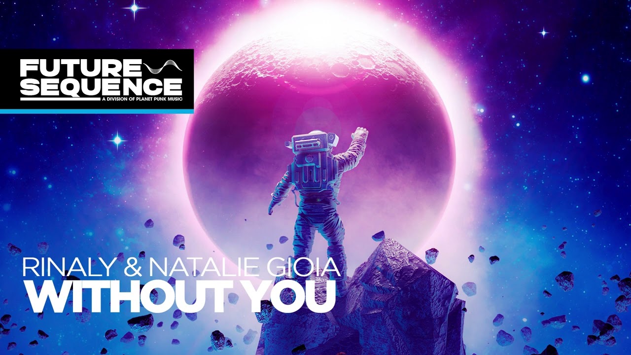 Rinaly & Natalie Gioia - Without You