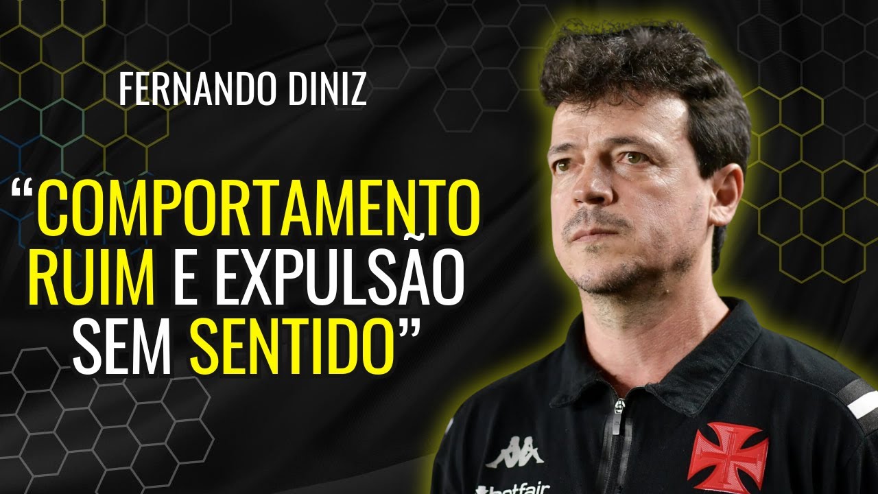 Fernando Diniz critica comportamento do Vasco e questiona expulsão Ridículo