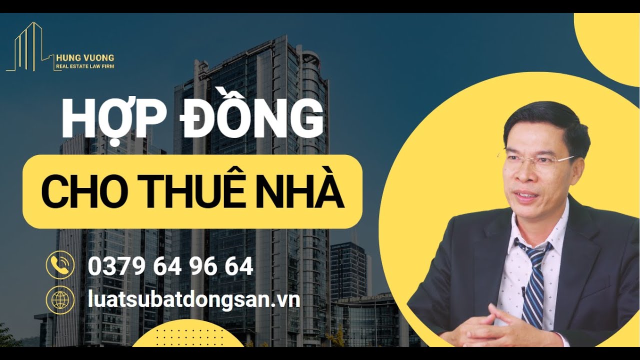 Hợp đồng cho thuê nhà – luật sư tư vấn miễn phí