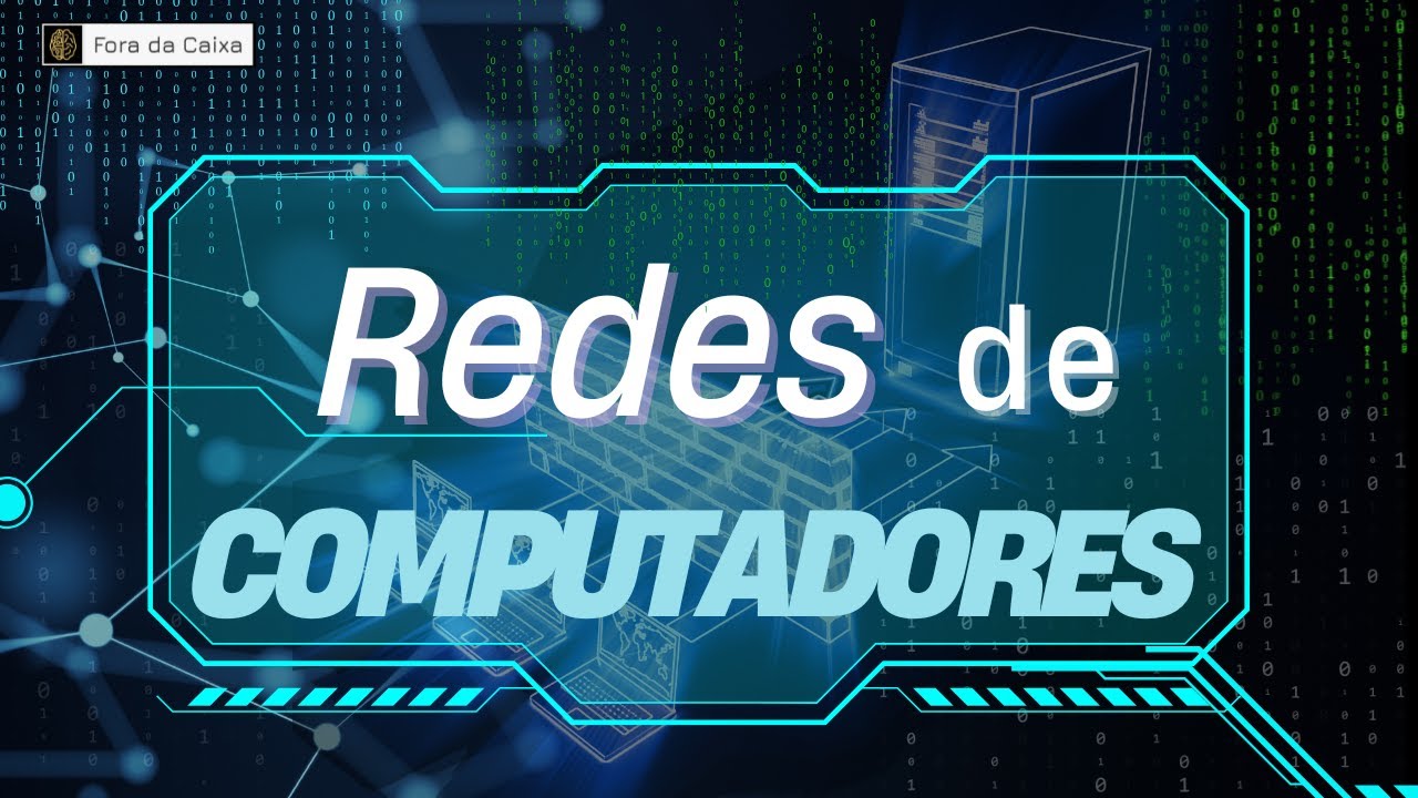 A Internet Explicada! Como as Redes de Computadores Conectam o Mundo?