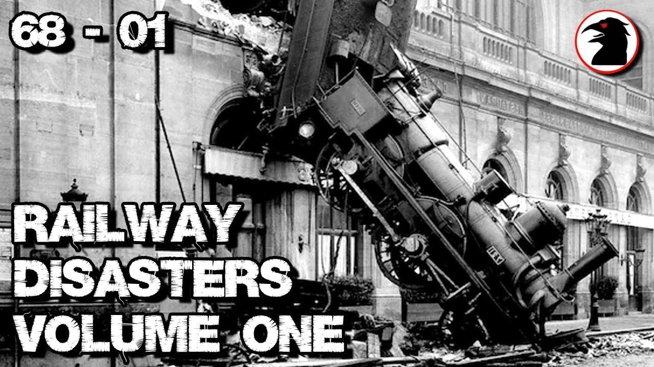 Railway Disasters Volume One (Raven's Eye)
