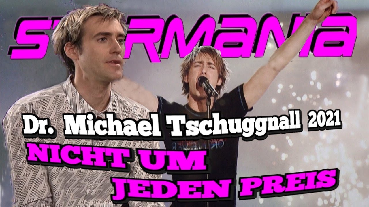 Starmania Michael Tschuggnall NICHT UM JEDEN PREIS