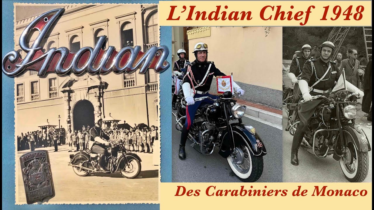 L'incroyable histoire de l'Indian Chief 1948 des Carabiniers de Monaco !