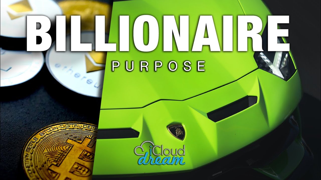 Billionaire Purpose 01 💎 DREAM WITH PURPOSE 💎 Wealthy Lifestyle Visuals