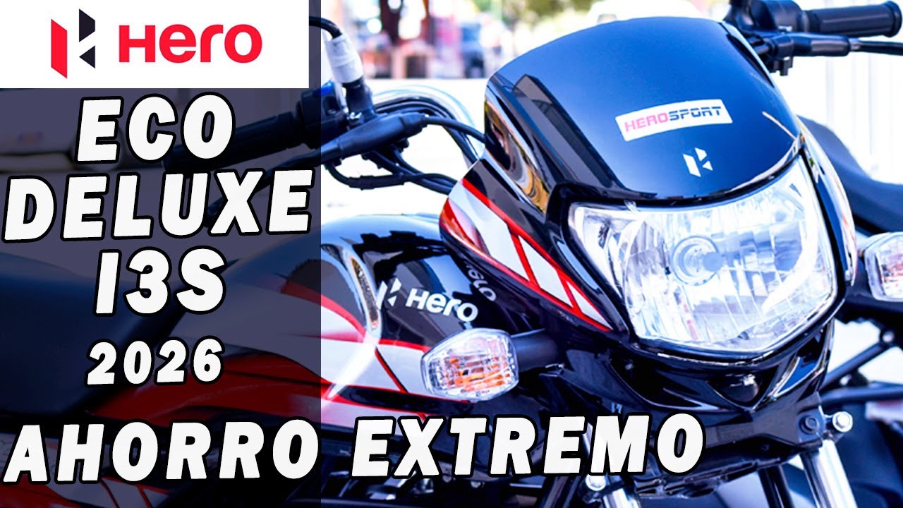Hero ECO 100 DELUXE i3S 2026 AHORRA de VERDAD !🤩¿La moto más rendidora de su categoría?