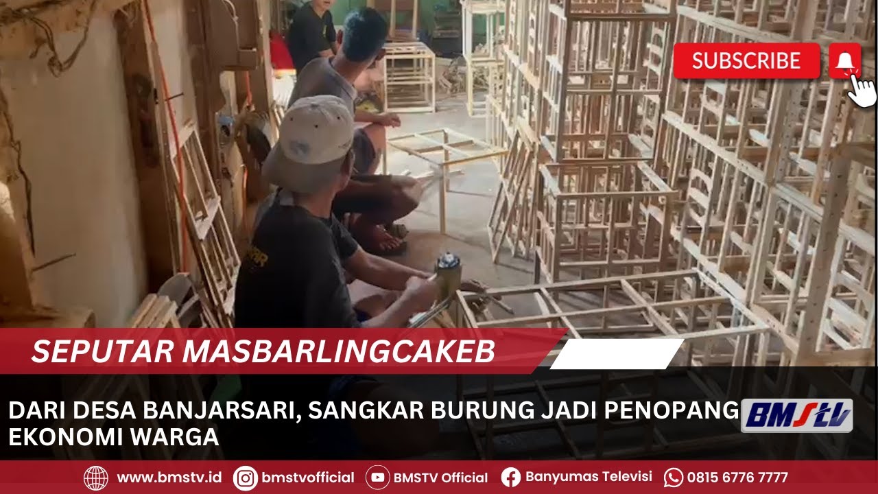 DARI DESA BANJARSARI, SANGKAR BURUNG JADI PENOPANG EKONOMI WARGA