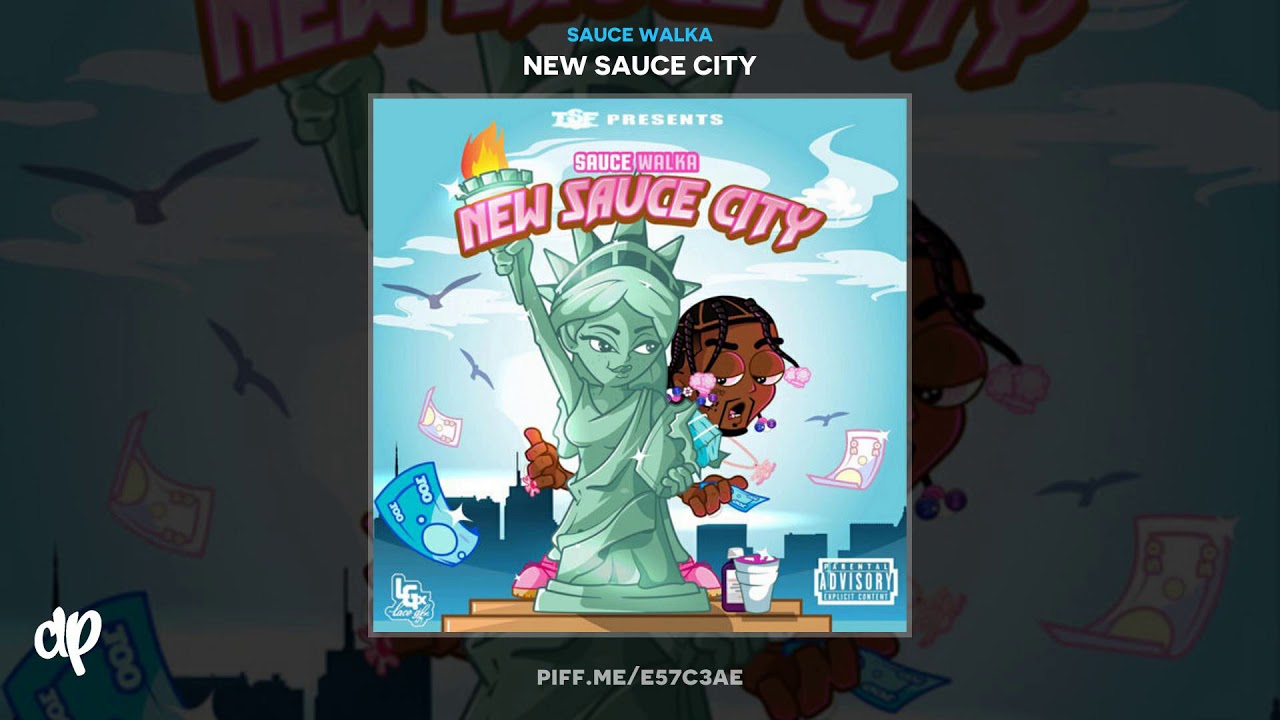 Sauce Walka - New Sauce City [New Sauce City]