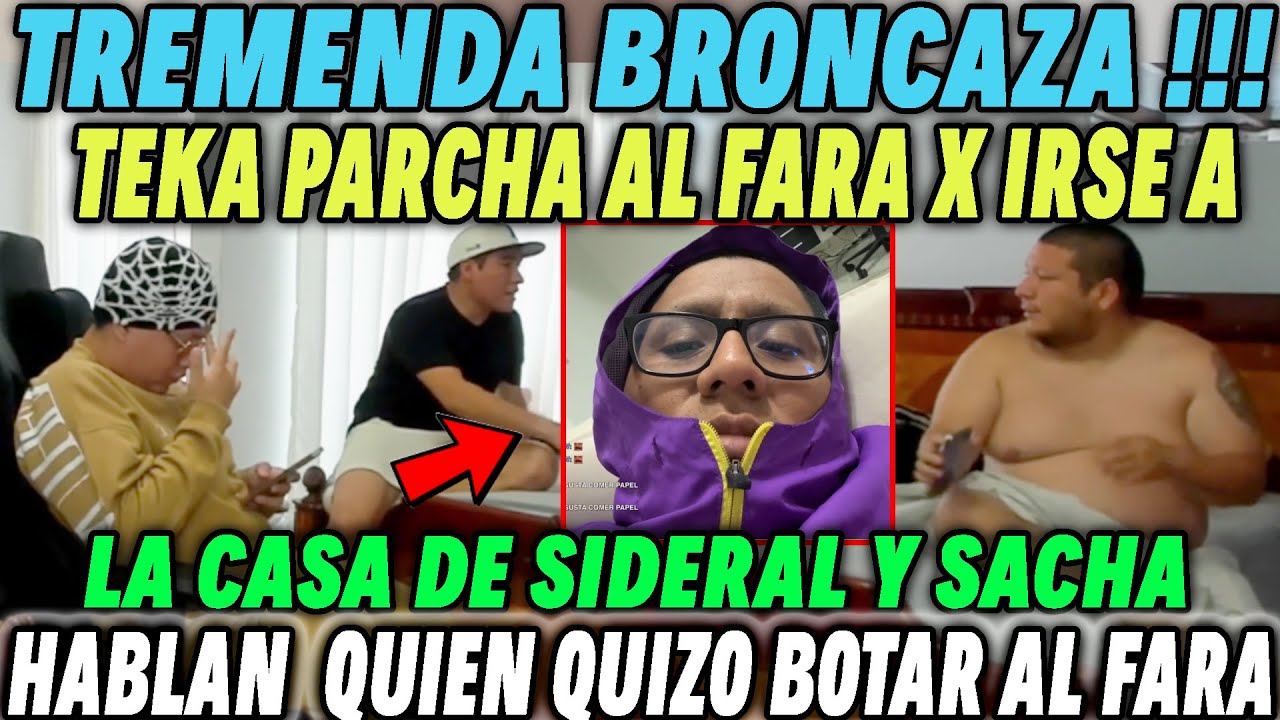 🔥TREMENDA BRONCAZA🔥 KINGTEKA MOLESTO CON EL FARA POR IRSE CON SIDERAL | EL ÑAJA QUIZO BOTAR AL FARA?