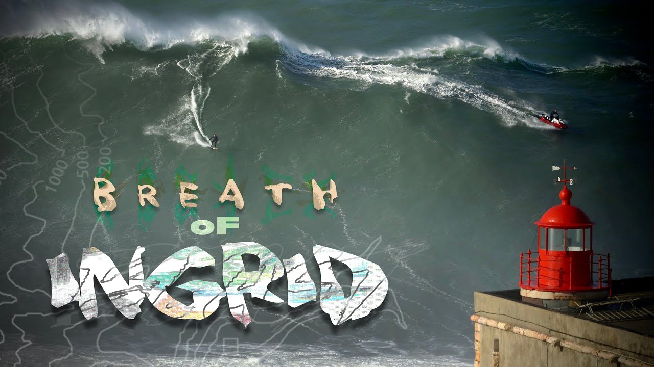 Breath of Ingrid - Nazare