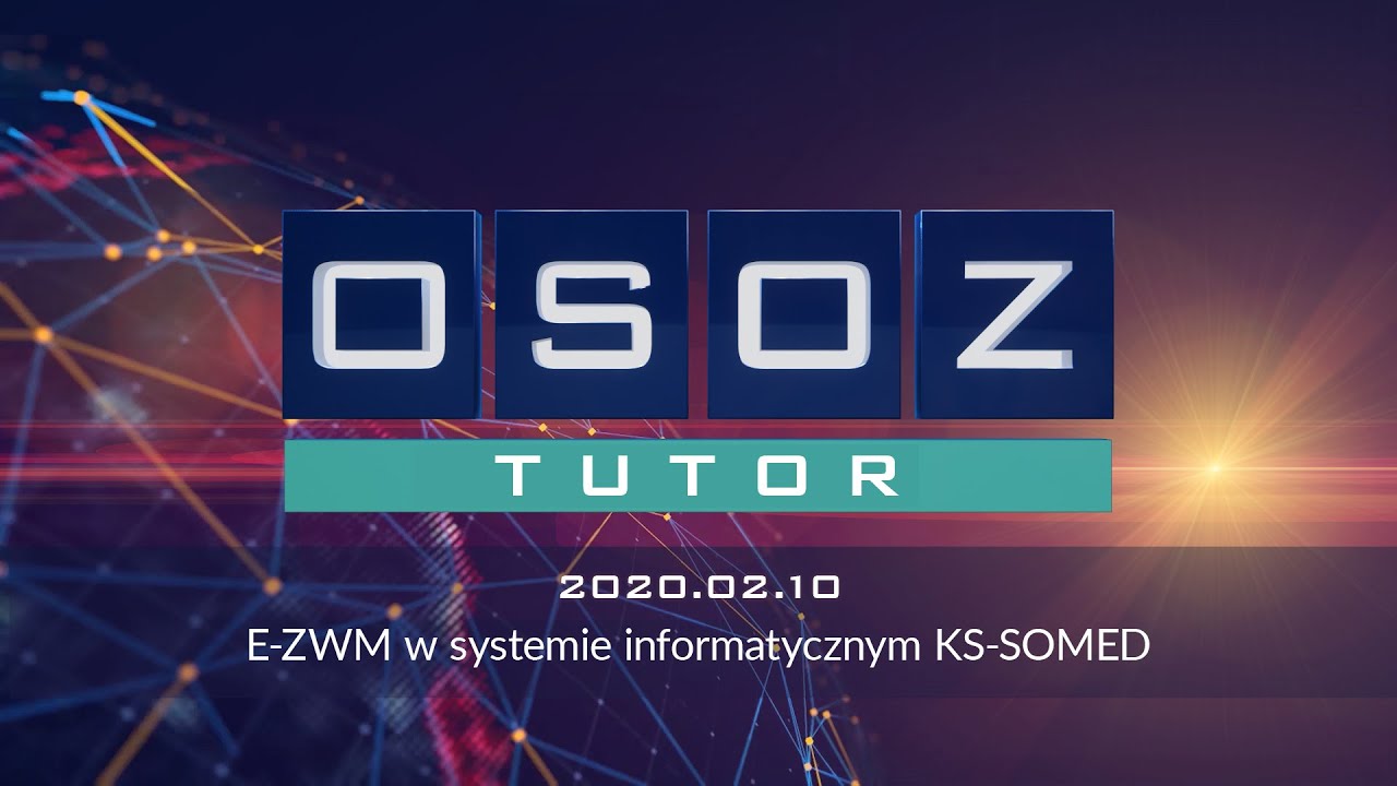 OSOZ-TUTOR 20200210 EZWM w SOMED