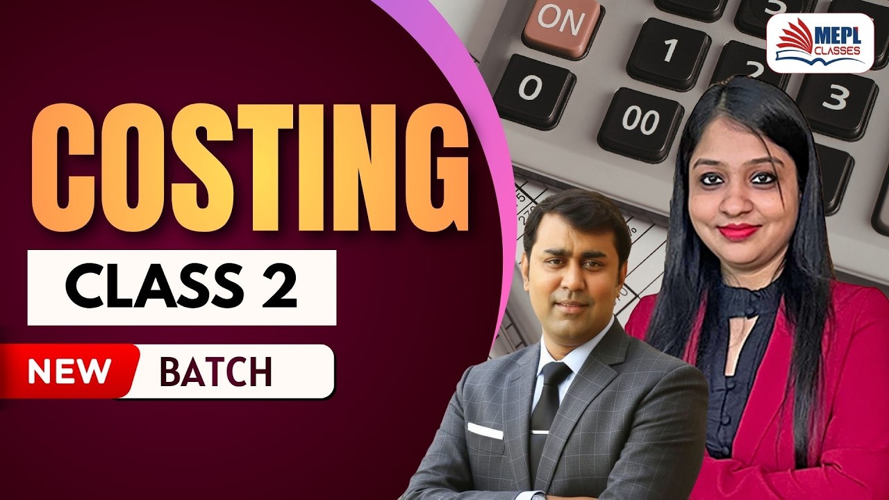 CA/CMA Inter | Costing - Class 2 | MEPL Classes