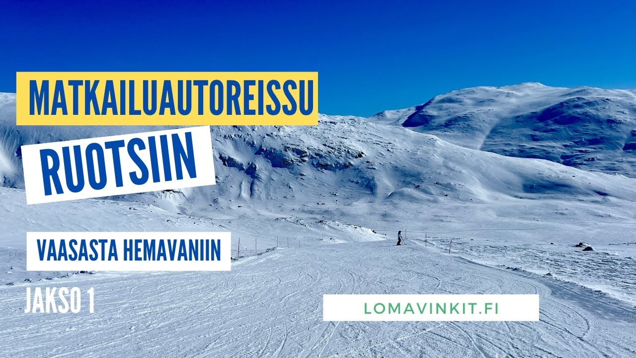 Matkailuautolla kevätreissu Pohjois-Norjaan - osa 1: Vaasasta Hemavaniin laskettelemaan