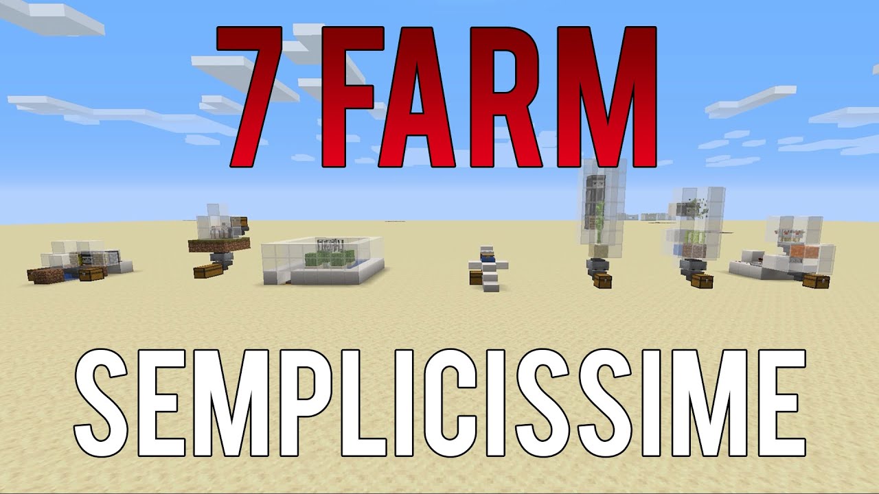 7 FARM CHE DEVI ASSOLUTAMENTE FARE! Minecraft