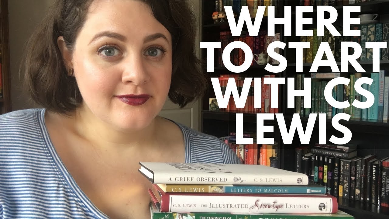 Where to Start with C S  Lewis | Book List