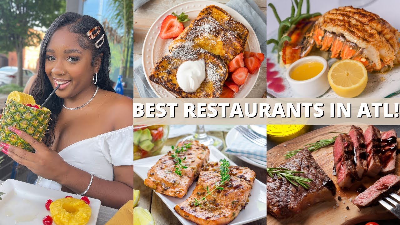 best restaurants in atlanta! part 1