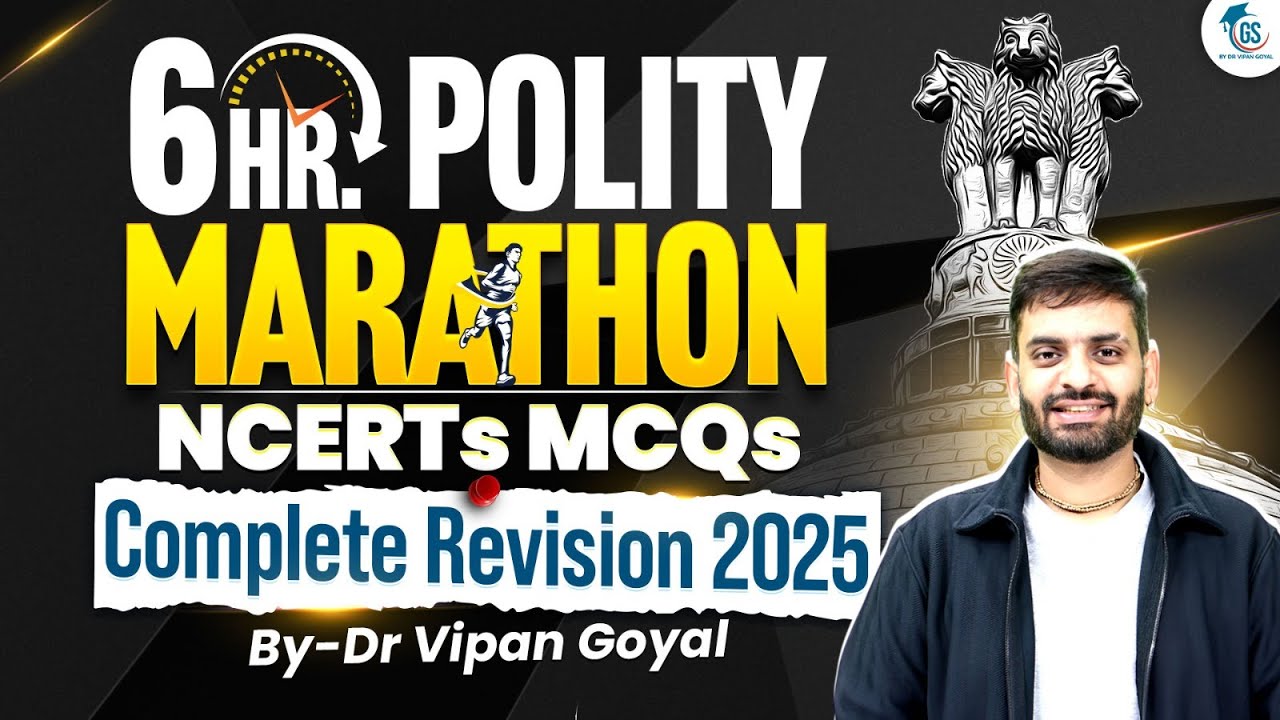 Polity NCERTs MCQs | 6 Hours Marathon Class | Complete Indian Polity Revision 2025 | Dr Vipan Goyal