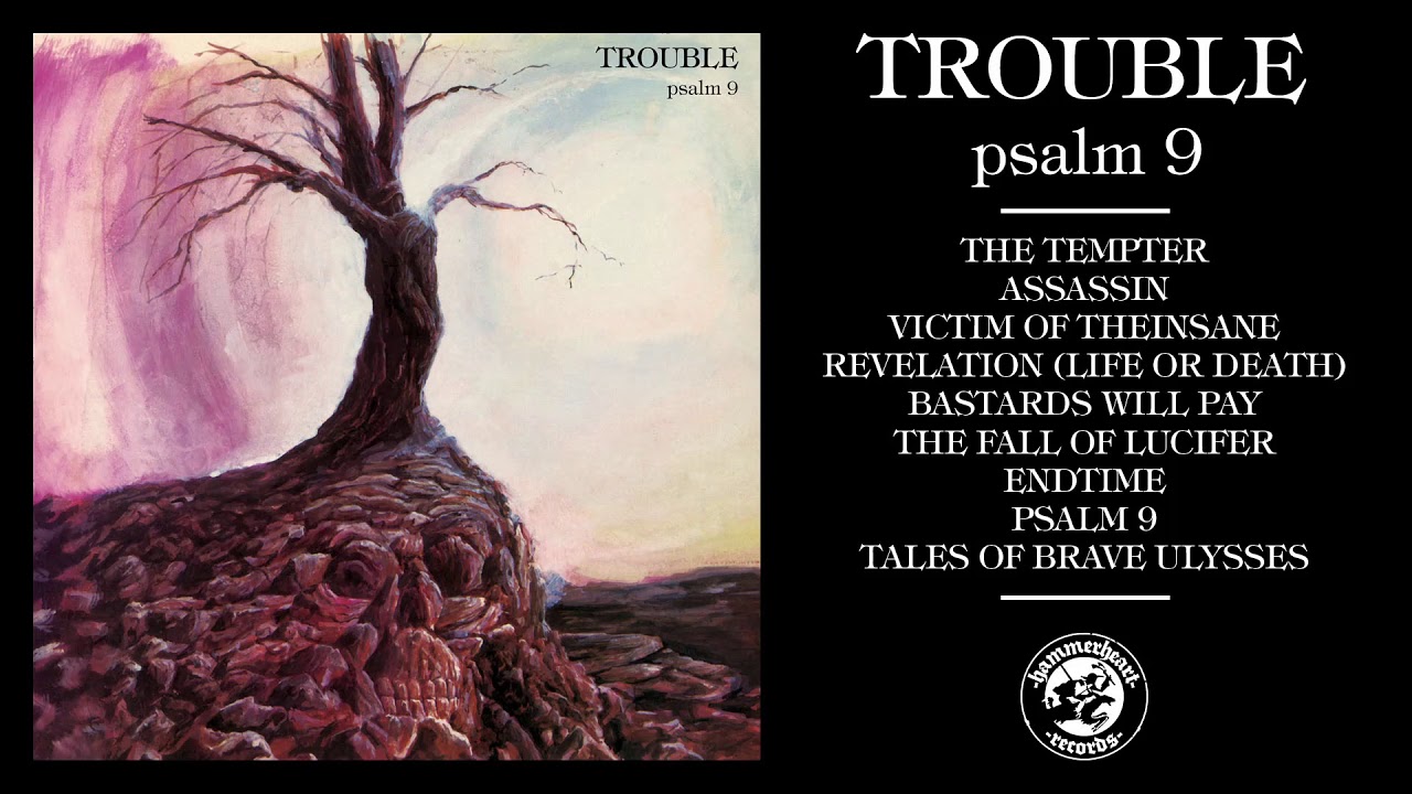 Trouble - Psalm 9 (Full Album Stream)