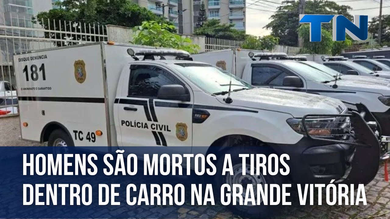 Homens são mortos a tiros dentro de carro na Grande Vitória