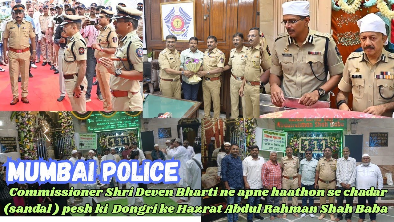 111 URS Dongri Rahman Shah Baba Dargah | Mumbai Police Commissioner Deven Bharti ne pesh ki chadar