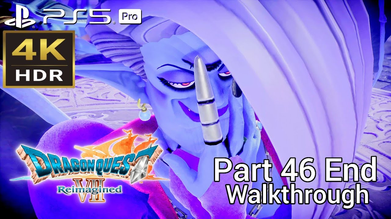 [Walkthrough Part 46 End] DRAGON QUEST VII Reimagined (Japanese Voice) PS5 Pro 4K HDR