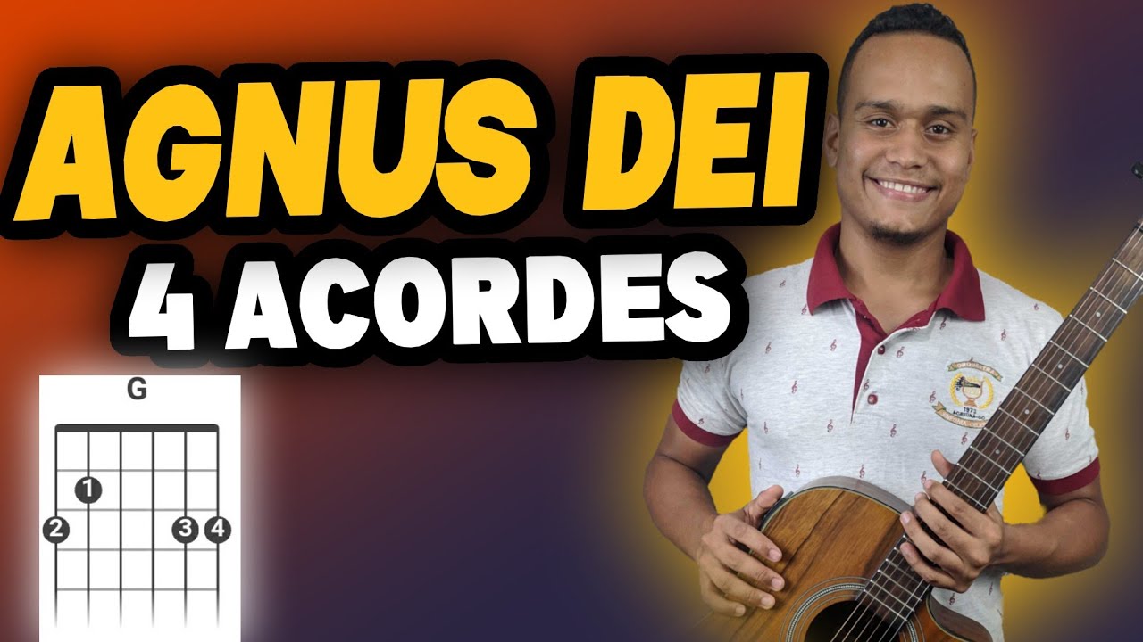 Como tocar AGNUS DEI com 4 ACORDES Fáceis