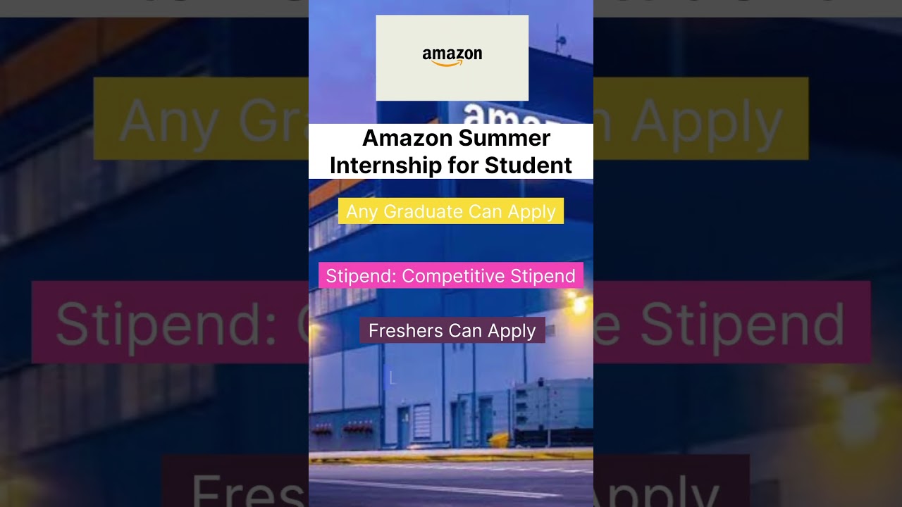 Amazon Summer Internship for Students Best Opportunities