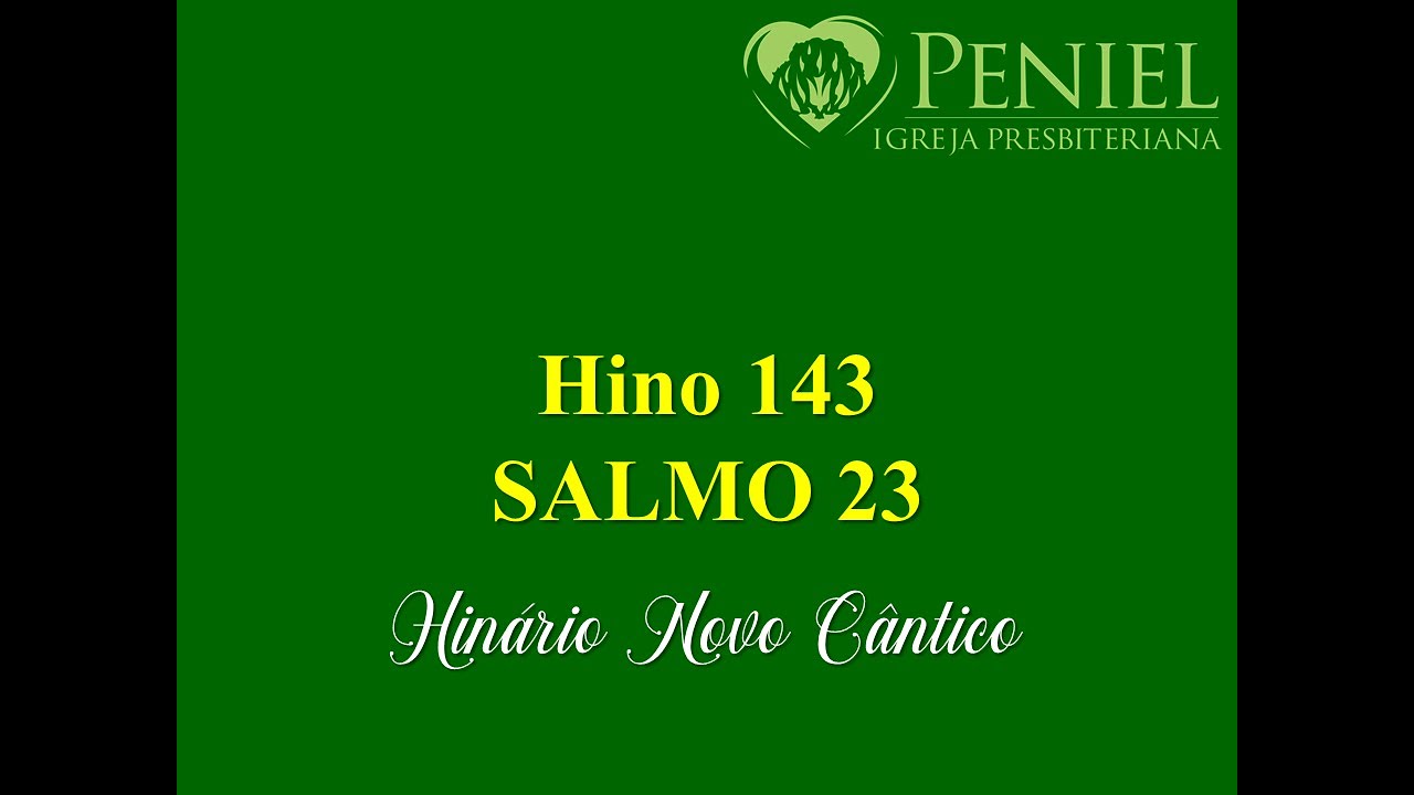 Hinário Novo Cântico, Hino 143   