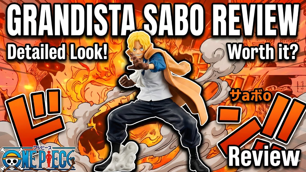 DON'T MISS OUT! Grandista Sabo Figure Review - A Must-Have for One Piece Fans!