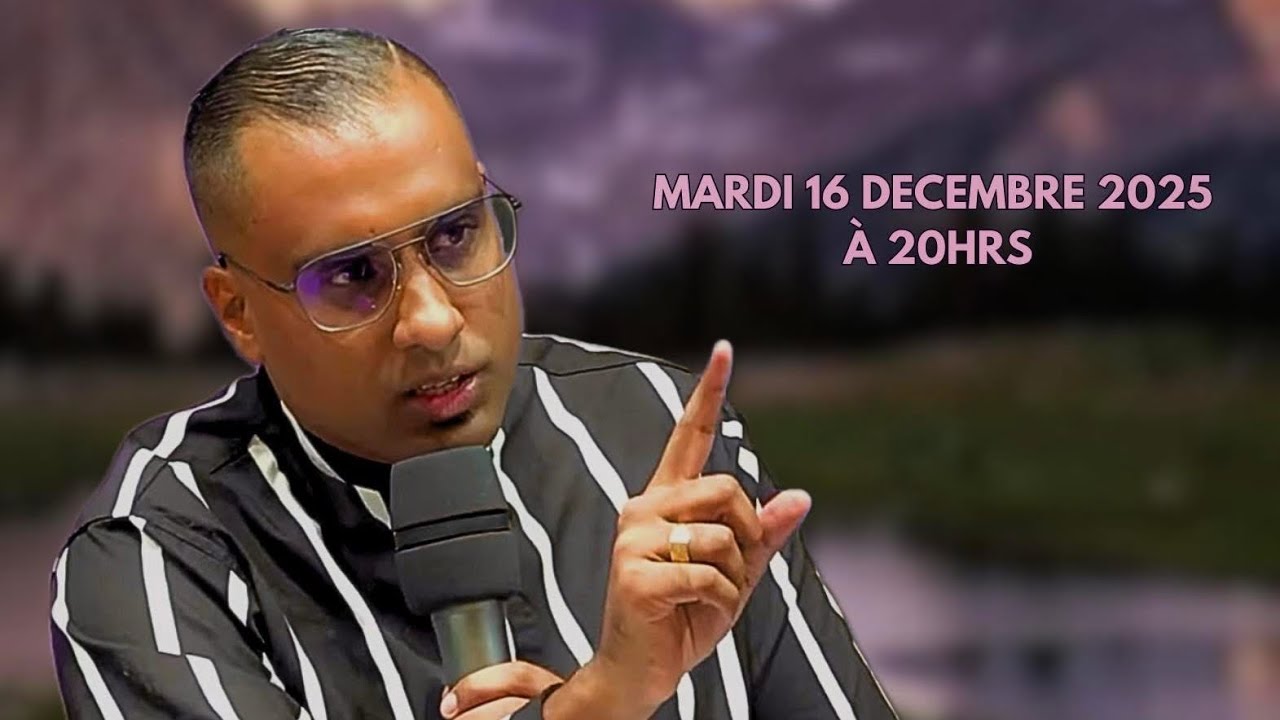 Cherchez premièrement le royaume de Dieu (Matthieu 6:33) - Pasteur Kevin Narsoo (16 Décembre 2025)