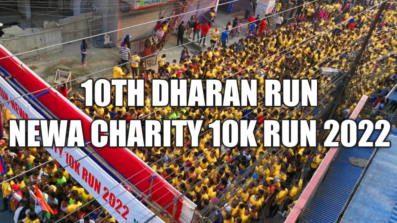 10th DHARAN RUN NEWA-CHARITY 10K RUN 2022.