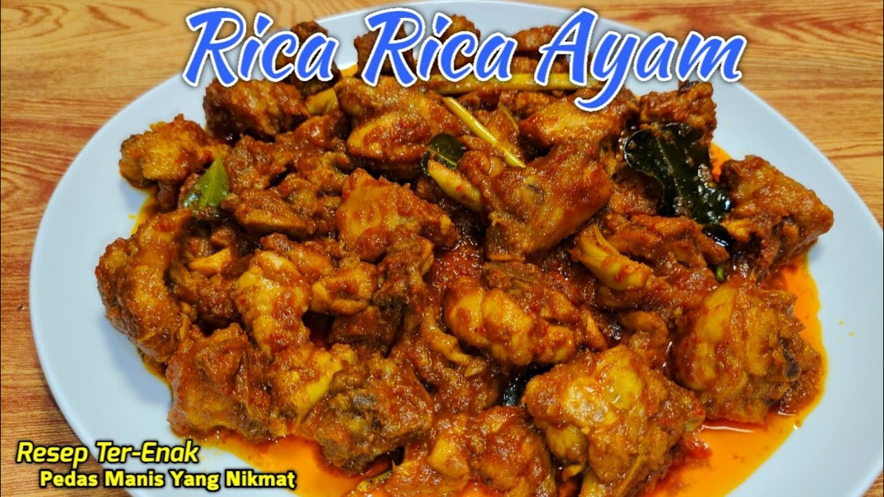 ENAK BANGET!!! RESEP RICA RICA AYAM PEDAS MANIS || MENU FAVORITE KELUARGA...