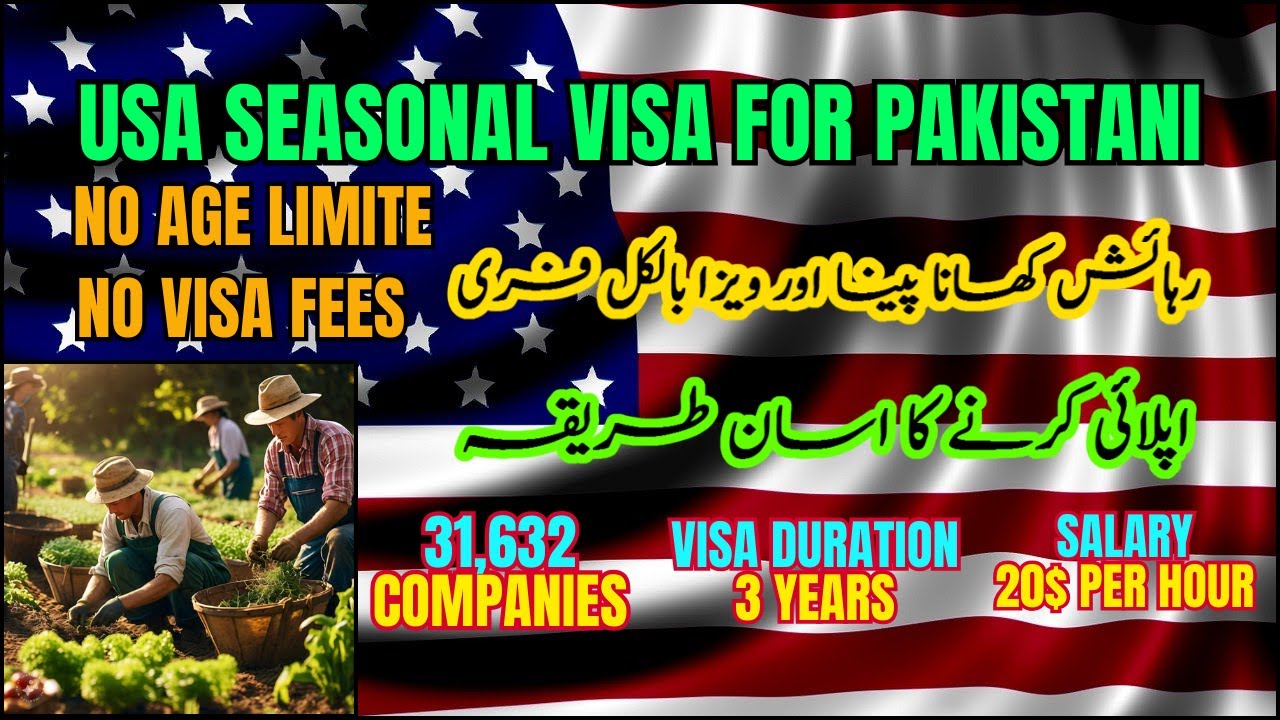 USA Agricultural H-2A Visa for Pakistanis: USA Temporary Seasonal Visa #seasonal