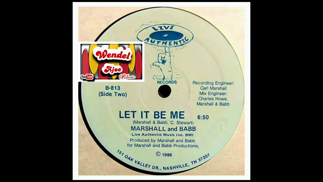 Marshall and Babb - Let It Be Me