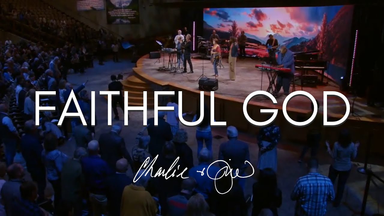 Charlie & Jill LeBlanc | Faithful God (LIVE)