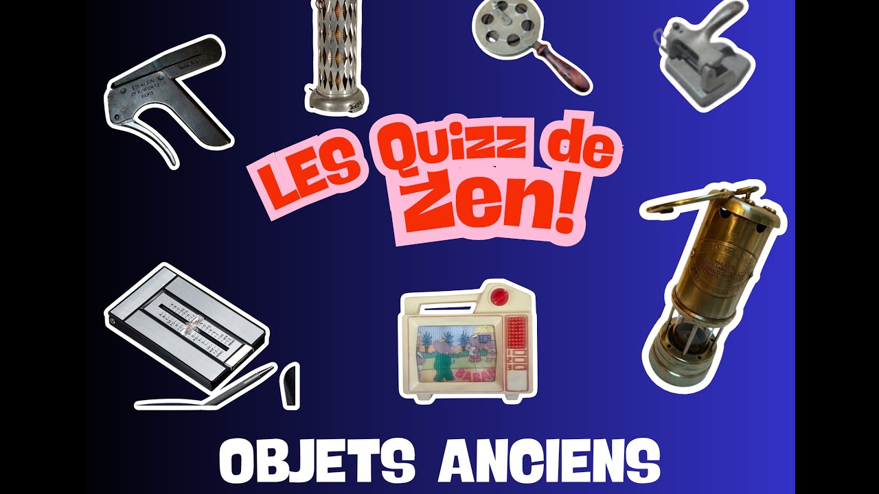 quizz objets anciens N&deg;1