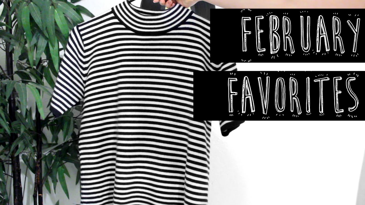 ▲ February Favorites ▲