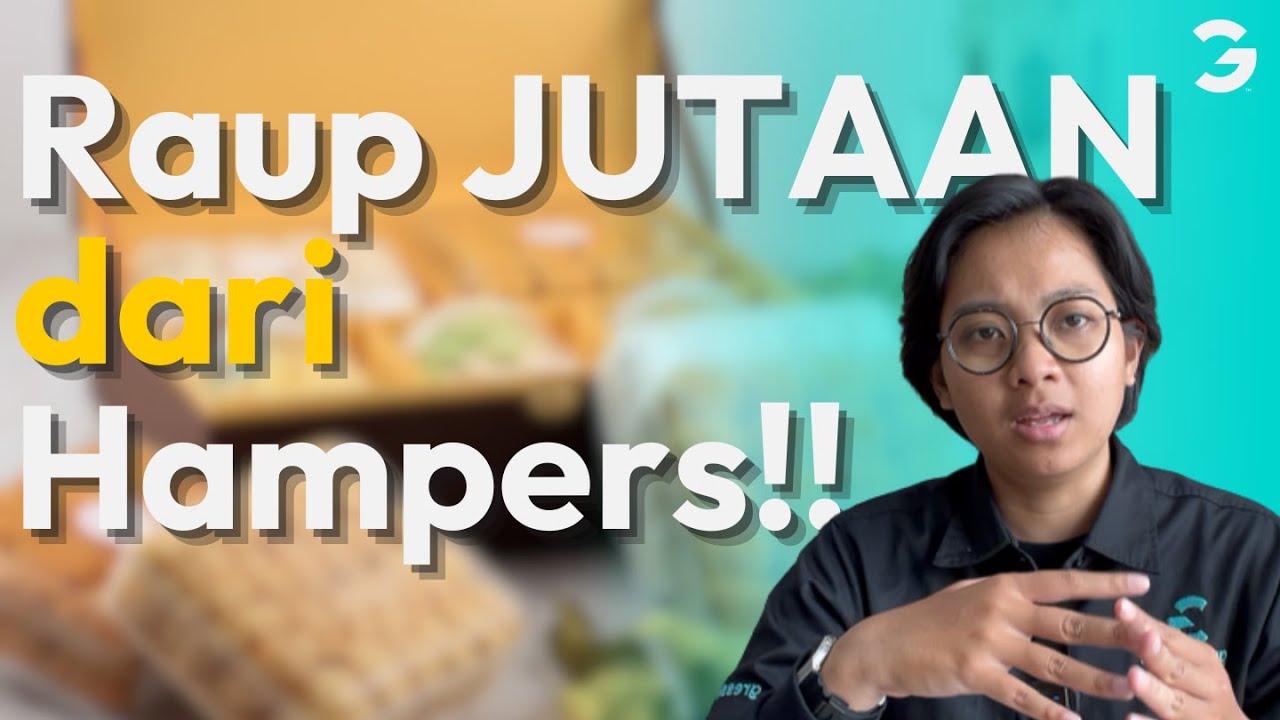 Strategi Bisnis Hampers yang Cuan!