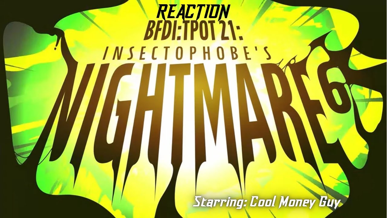 Cool Money Guy Reacts To TPOT 21: Insectophobe's Nightmare 6
