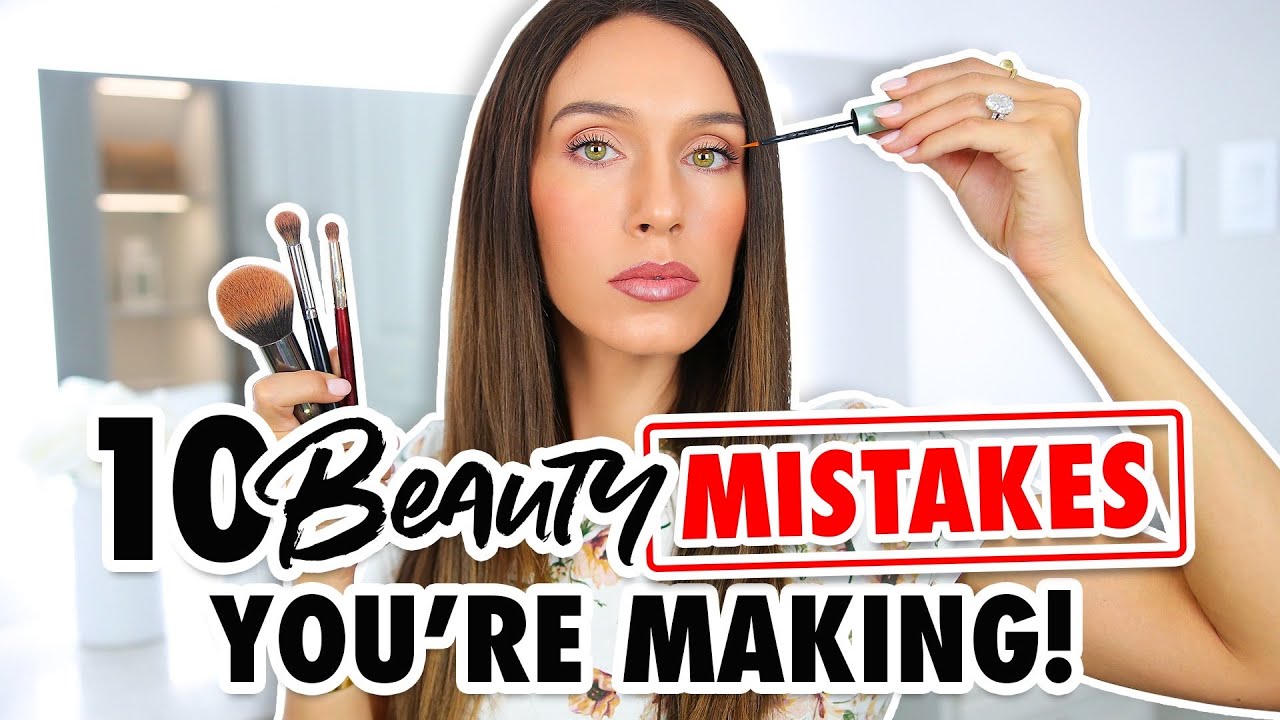 10 Beauty Mistakes Women KEEP MAKING! *please stop*