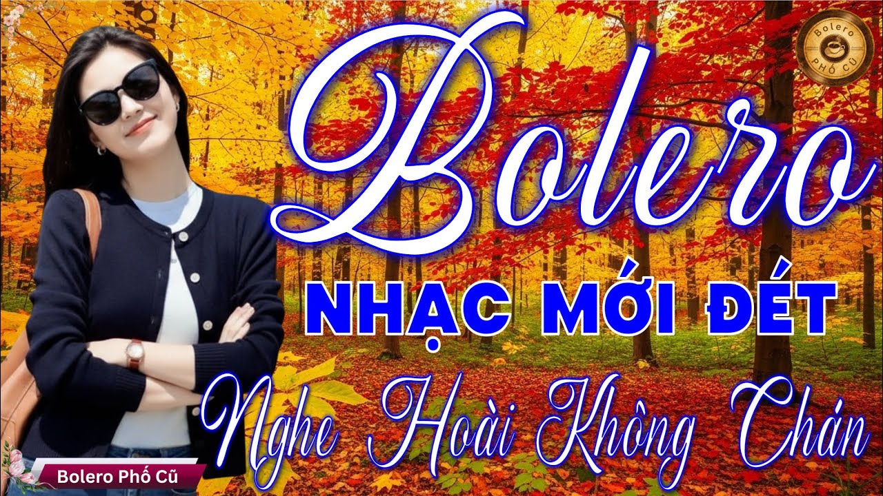 Ca Nhạc BOLERO TRỮ TÌNH HAY, MỚI ĐÉT 2026 - Nhạc Vàng Xưa Vừa Ra Lò CỰC ÊM TAI & SAY ĐẮM LÒNG NGƯỜI