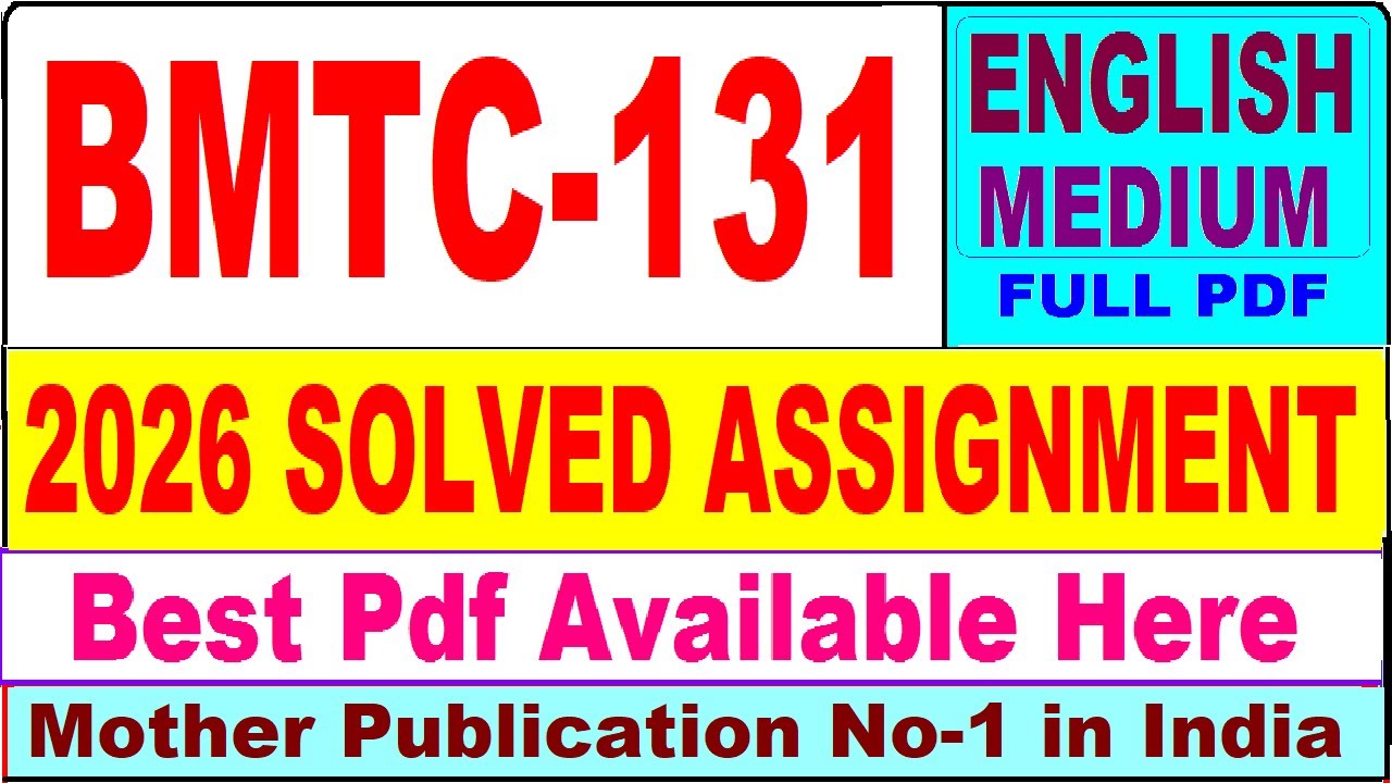 BMTC 131 solved assignment 2026 || bmtc 131 solved assignment 2026 in English || ignou bmtc131