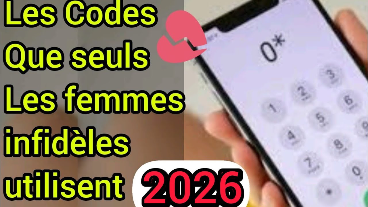 Astuce: Elle/il utilise ces codes En secret. Écoute d'appel, localisation téléphone, cacher identité