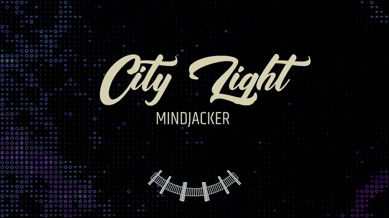 MINDJACKER-City Light